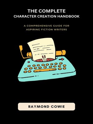 cover image of The Complete Character Creation Handbook